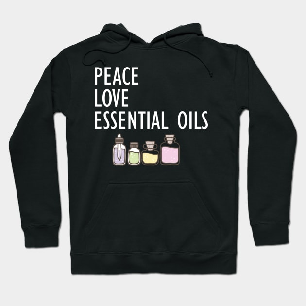 Essential Oils - Peace Love Essential Oils w Hoodie by KC Happy Shop